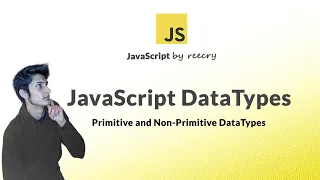 Data types In JavaScript - Primitive Data Types and Non-Primitive Data Types