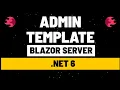 Blazor Server Admin Template LTE Dashboard Theme in Net 6 BootStrap