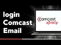 How to Login Comcast Email Account