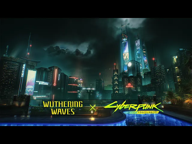 Wuthering Waves × Cyberpunk: Edgerunners Collab Area Showcase
