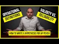 Validity Reliability in Research HYPOTHESES OPERATIONAL DEFINITIONS AP PSYCH UNIT 1