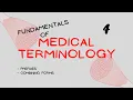 Medical Terminology Prefixes and Combining Forms
