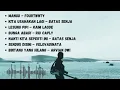 Download Lagu Mangu - Fourtwnty || Kita Usahakan Lagi - Batas Senja || Lesung Pipi - Raim Laode || Lagu Viral 2025
