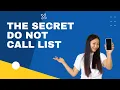 The Secret Do Not Call List