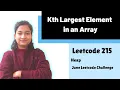 Kth Largest Element in an Array Leetcode 215 Heaps