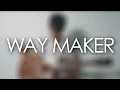 Download Lagu WAY MAKER - Leeland | Fingerstyle Guitar Cover [FREE TABS]