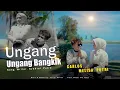 Download Lagu Carlos feat Melisa Putri - UNGANG UNGANG BANGKIK [ Official Music Video ]