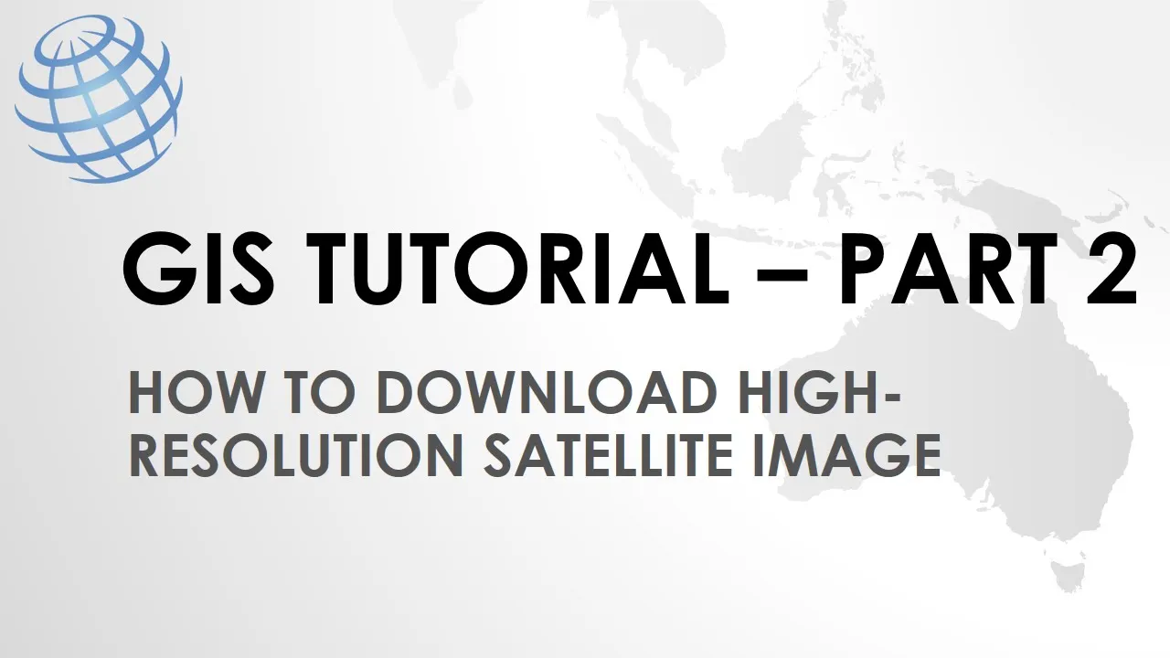 GIS tutorial | Part 2 | Download high-resolution satellite image from Google Earth Pro | ArcGIS