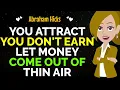 You Attract You Don t Earn It s Time To Let Money Come Out Of Thin Air Abraham Hicks 2024