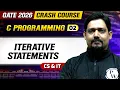 C Programming 02 Iterative statements CS IT CS IT GATE 2026 Crash Course