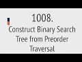 Construct Binary Search Tree from Preorder Traversal Leetcode 1008