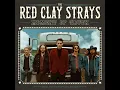 Forgive - The Red Clay Strays