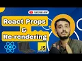 React Render Made Simple Components Props and Re-rendering