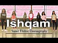 Download Lagu Ishqam full song | Dance video cover | Mika Singh, Ali Quli Mirza |Sumit Thakur Choreography #ishqam