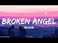 Download Lagu Arash - Broken Angel (Lyrics)