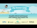 Github Pull Request easier with Codenvy and Eclipse Che Sun TAN