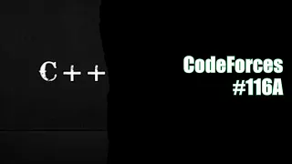 CodeForces 116A - C