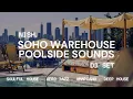 Poolside Sounds at Soho House 4 Hours of Deep House and Jazzy Global Grooves