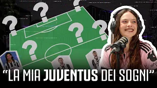 FRANCESCA MICHIELIN’S DREAM JUVENTUS XI ✨ | BUFFON, DEL PIERO… AND WHO ELSE?