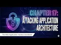 Attacking Application Architecture Chapter 17 The Web Application Hackers Handbook