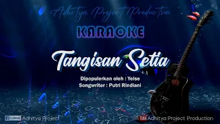 Download Karaoke Tangisan Setia - Yelse ( HD Quality Audio ) MP3