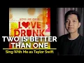 Download Lagu Two Is Better Than One (Male Part Only - Karaoke) - Boys Like Girls ft. Taylor Swift