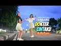 Download Lagu DANGDUT REMIX DOKTER CINTAKU LAGU JOGET ACARA TERBARU ( SUSI LEWAR )