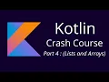 Part 4 Arrays And Lists In Kotlin Kotlin Crash Course