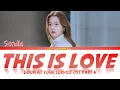 Download Lagu This Is Love - Sondia (손디아) | Doom at Your Service (어느 날 우리 집 현관으로 멸망이 들어왔다) OST Part 6