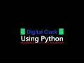How to Create a Digital Clock using Python in 2 minutes PyCharm Python Projects