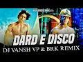 Download Lagu Dard E Disco (Bouncy Mix) Dj Song | Om Shanti Om | ShahRukh Khan | DJ VANSH VP \u0026 BRK REMIX