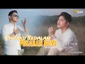 Lagu CINTAKU SEDALAM PUSARAN BUMI - Ardy khabir ft Arnas Ojen || (cover)