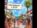 Download Lagu DENNERY LANE | DENNERY SEGMENT 2025 MIX | mixed by DJ HILLY @officialdjhilly
