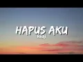 Nidji - Hapus Aku
