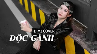 ĐỘC GÁNH Hades Ft Yamix Hầu Ca DIMZ COVER 