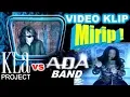 Download Lagu KLa Project - SUDI TURUN KE BUMI vs ADA Band - OUGH !!