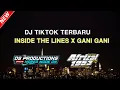 Download Lagu DJ INSIDE THE LINES X GANI GANI SLOW BASS || REMIXER BY DS FUNDURACTION REMIX