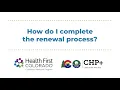 How Do I Complete the Renewal Process