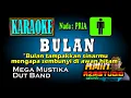 Download Lagu BULAN || Mega Mustika || KARAOKE Nada PRIA