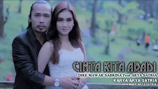 Download Dike Sabrina Feat. Arya Satria - Cinta Kita Abadi | Dangdut (Official Music Video) MP3