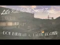 Vegas Ambience - Let's Ride Into the Sunset Together