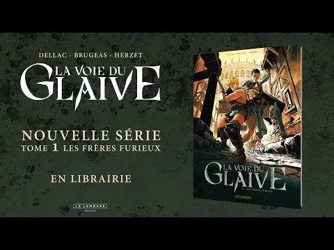 Bande annonce : La Voie du Glaive, tome 1 : Les Frères Furieux - YouTube thumbnail
