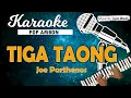 Download Lagu Karaoke TIGA TAONG - Joe Parthenos