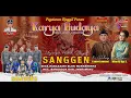 Lagu LIVE RINGGIT PURWA KARYA BUDAYA || UJUNGAN BUYUT SANGGEN DS. RANCASARI - BANGOGUA - IM | 28 NOV 2025