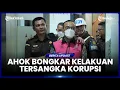 Download Lagu AHOK BLAK BLAKAN UNGKAP PERANGAI 3 TERSANGKA KORUPSI PERTAMINA PATRA NIAGA
