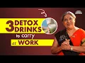 Detox on the Go 3 Easy Drinks to Take to Work Clean Eating Healthy Eating Detox Drink Recipe