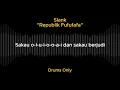 Slank - Republik Fufufafa (Drums Only + Lyrics)