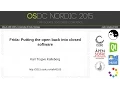 Karl Trygve Kalleberg - Frida Putting the open back into closed software