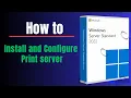 How to Install and Configure a Print Server in Windows Server 2022