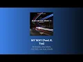 마이웨이 (MY WAY) (𝘗𝘳𝘰𝘥. 𝘙.𝘛𝘦𝘦) [SMTM11]